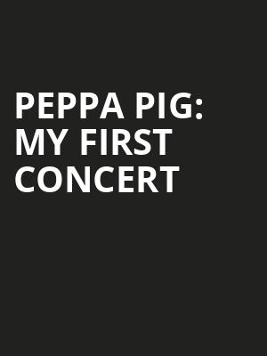 Peppa Pig: My First Concert at Royal Festival Hall